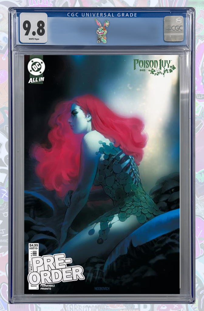 POISON IVY #46 CVR B NOOBOVICH VARIANT | CGC 9.8 | PREORDER