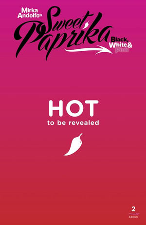 MIRKA ANDOLFOS SWEET PAPRIKA BLACK WHITE & PINK #2 | CVR E MIRKA ANDOLFO HOT POLYBAGGED VAR