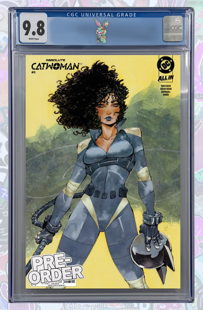 ABSOLUTE CATWOMAN #3 | CVR D CHUMA HILL | CGC 9.8 | PREORDER