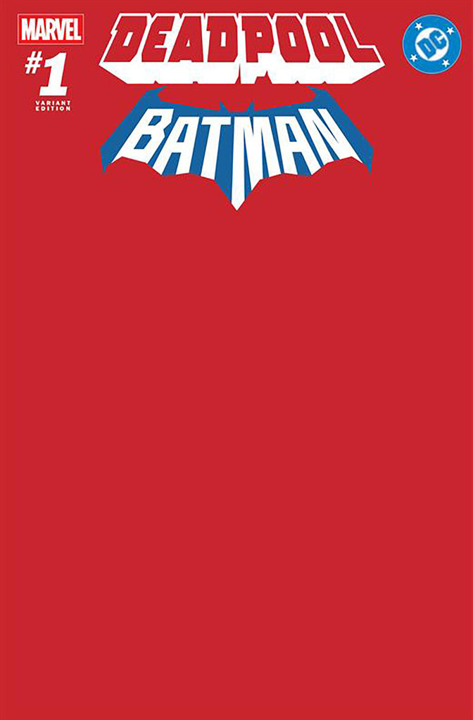 Marvel/DC: Deadpool/Batman #1 Red Blank Cover Variant