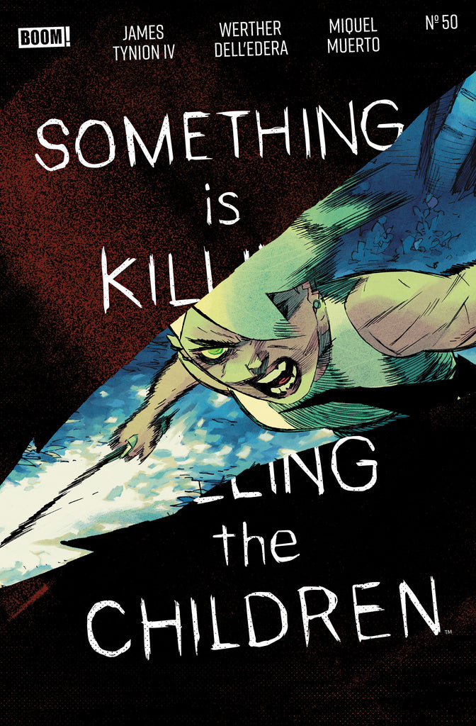 Something Is Killing The Children #50 A Main (Dressed, Dell'edera) | | PREORDER