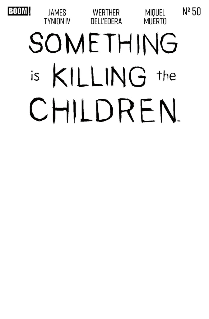 Something Is Killing The Children #50 D Blank Sketch Variant | PREORDER