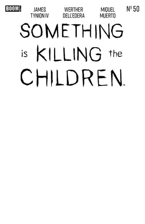Something Is Killing The Children #50 D Blank Sketch Variant | PREORDER