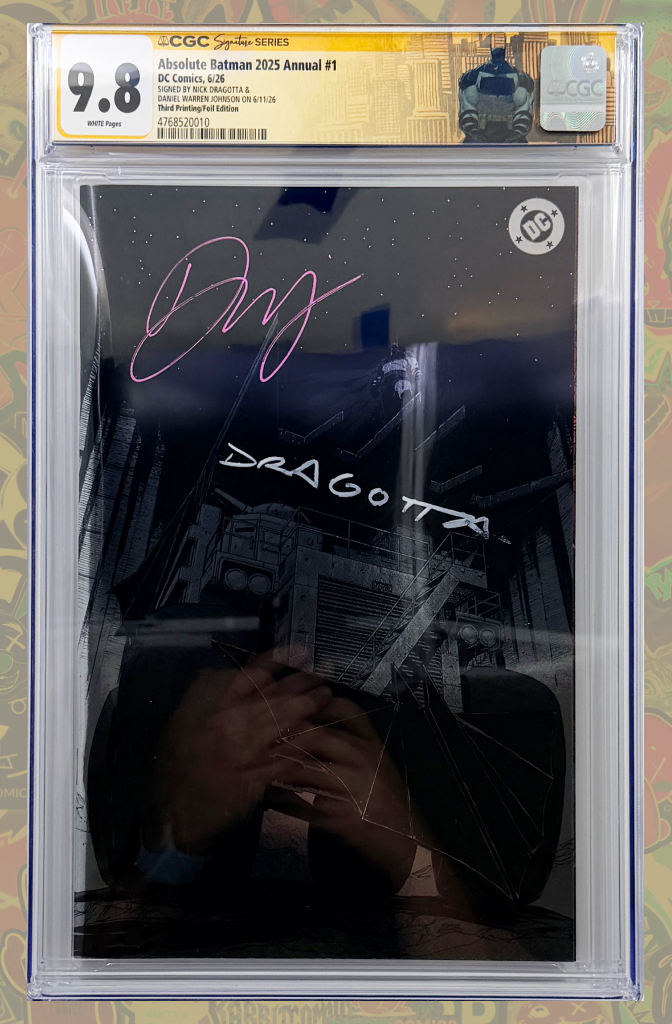 Absolute Batman Annual #1 | 3rd Print Foil | 2x Signed | CGC SS 9.8 (AB LABEL)