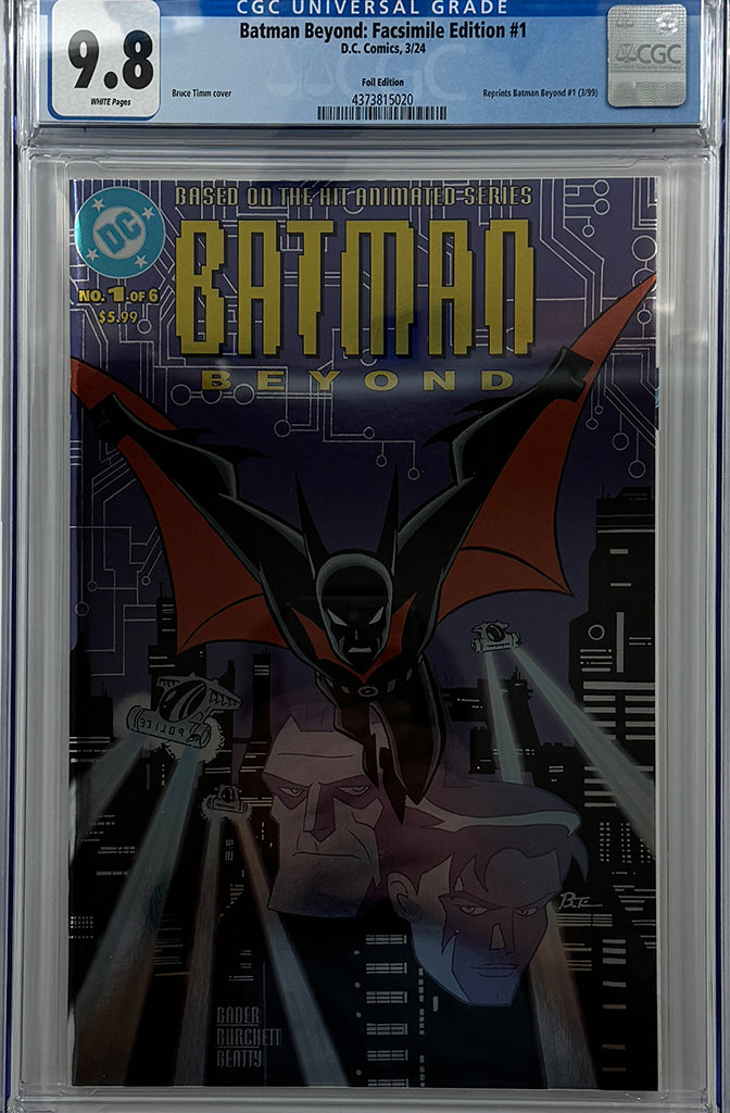 BATMAN BEYOND #1 | FACSIMILE CVR C BRUCE TIMM FOIL VARIANT | CGC 9.8