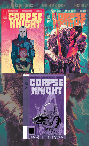 CORPSE KNIGHT #5 | CVR A, B + 1:10 Ratio | 3 Book Bundle