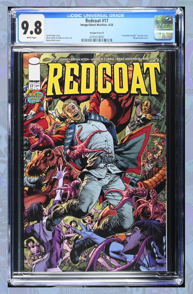 Redcoat #17 Cover D Bryan Hitch & Brad Anderson Invincible Team Up Wraparound Variant | CGC 9.8