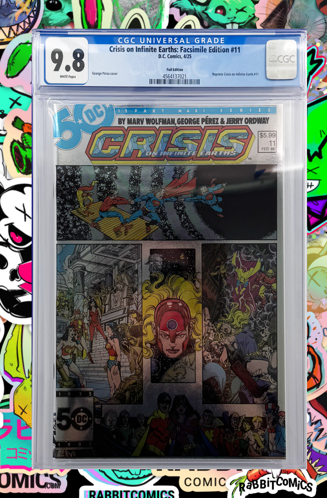CRISIS ON INFINITE EARTHS #11 | FACSIMILE EDITION CVR B GEORGE PEREZ FOIL VAR | CGC 9.8