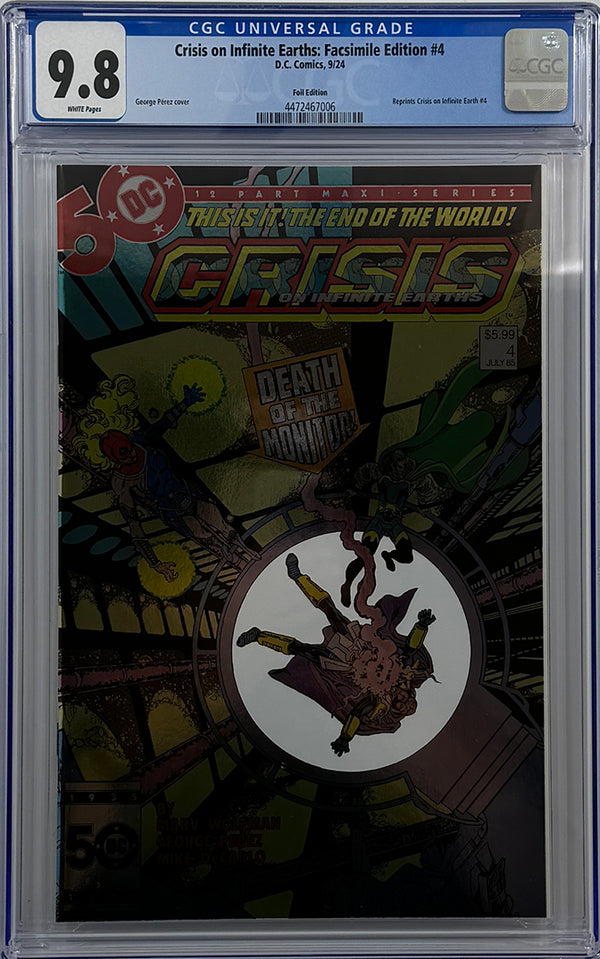 CRISIS ON INFINITE EARTHS #4 | FACSIMILE EDITION CVR B GEORGE PEREZ FOIL VARIANT | CGC 9.8