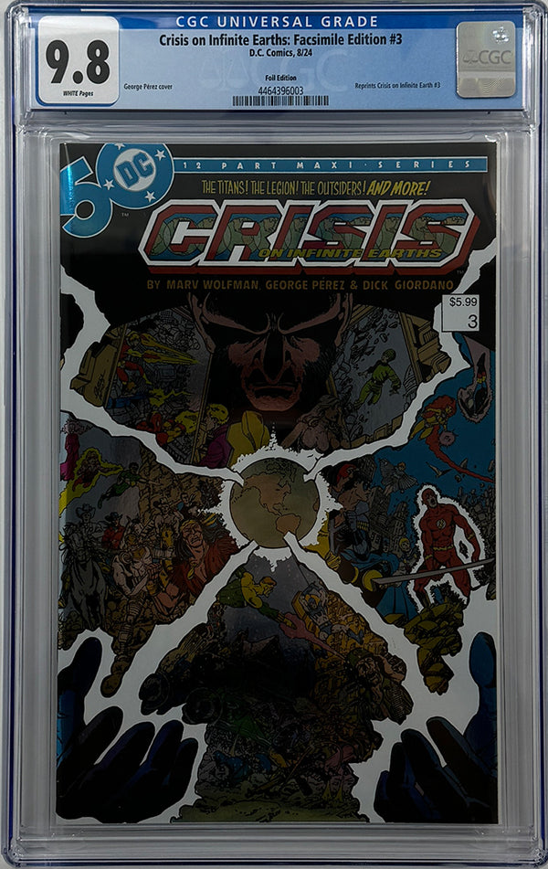 CRISIS ON INFINITE EARTHS #3 (OF 12) | FACSIMILE EDITION CVR B GEORGE PEREZ FOIL VARAINT | CGC 9.8