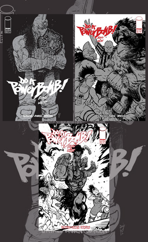 DO A POWERBOMB BLACK AND WHITE #2  | CVR A, B, C | 3 Book Bundle