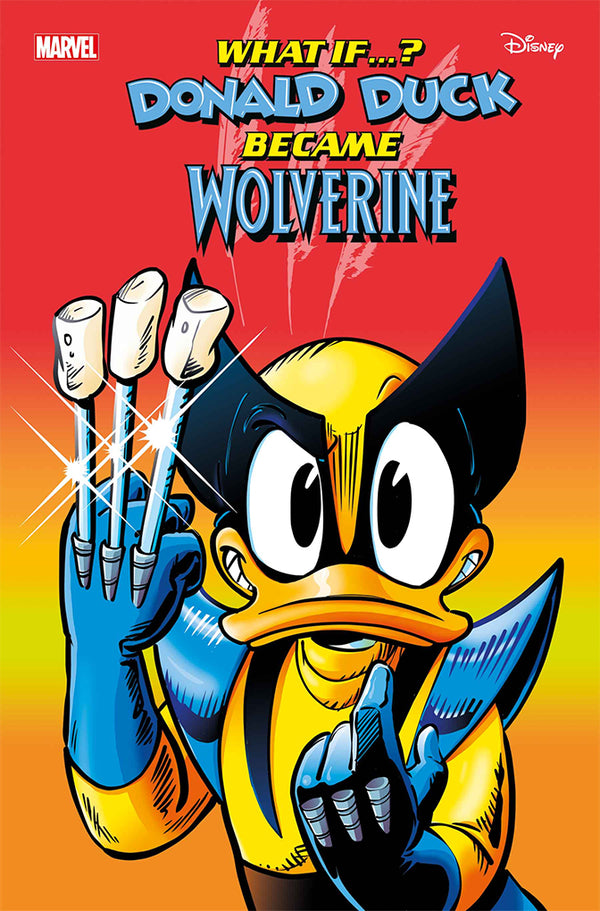 MARVEL & DISNEY: WHAT IF...? DONALD DUCK BECAME WOLVERINE #1 | MAIN COVER