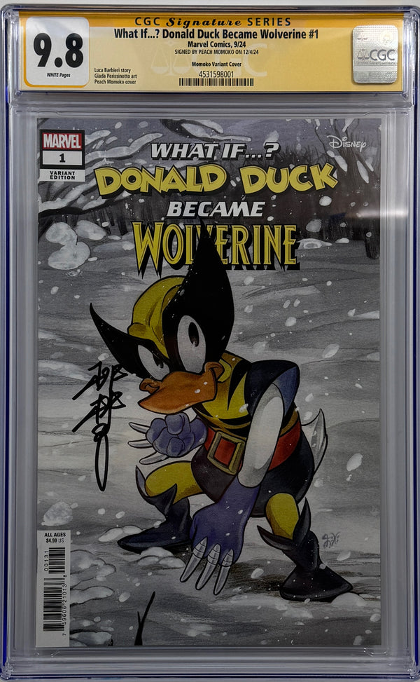 WHAT IF...? DONALD DUCK BECAME WOLVERINE #1 | PEACH MOMOKO VARIANT | CGC SS 9.8