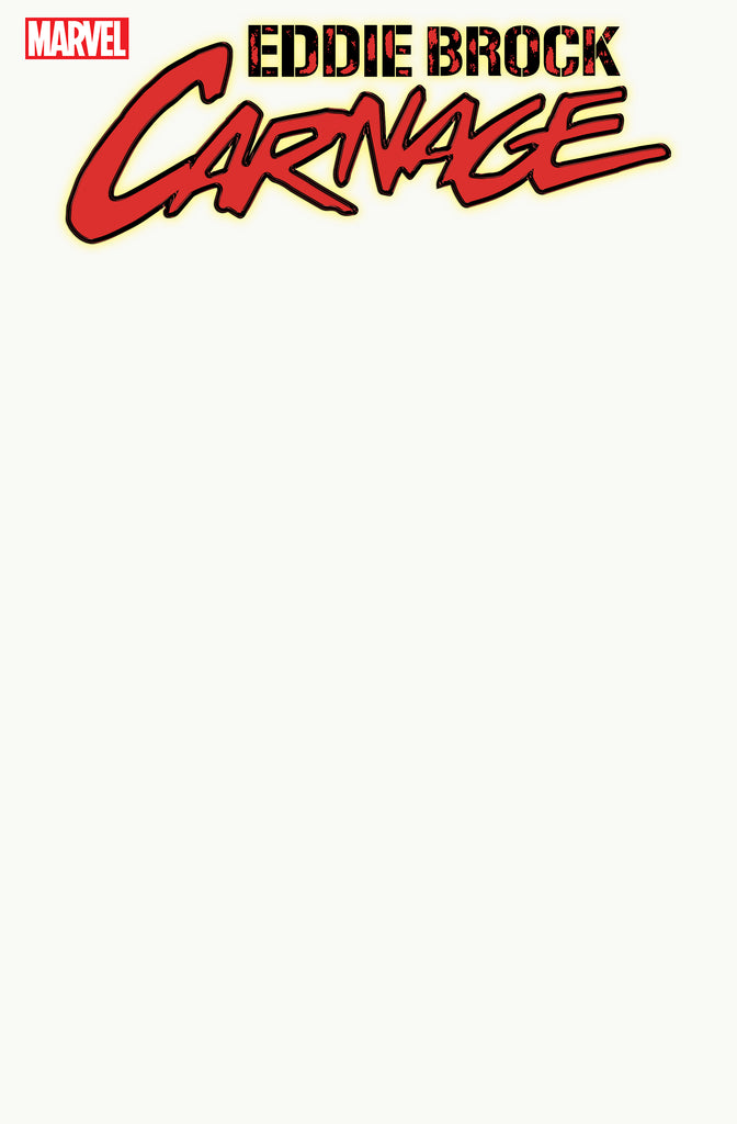 EDDIE BROCK: CARNAGE #1 | BLANK COVER VARIANT