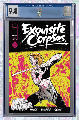 Exquisite Corpses #13 Cover I Michael Walsh Variant | CGC 9.8 | PREORDER