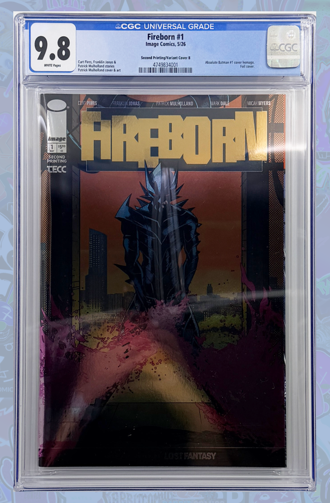 Fireborn #1 2nd Printing Cover B Mullholand Foil Absolute Batman Homage | CGC 9.8