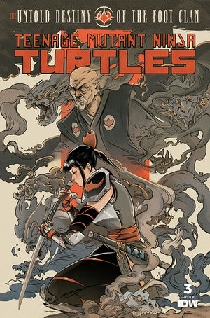 Teenage Mutant Ninja Turtles: The Untold Destiny of the Foot Clan #3 | 1:10 RATIO VARIANT