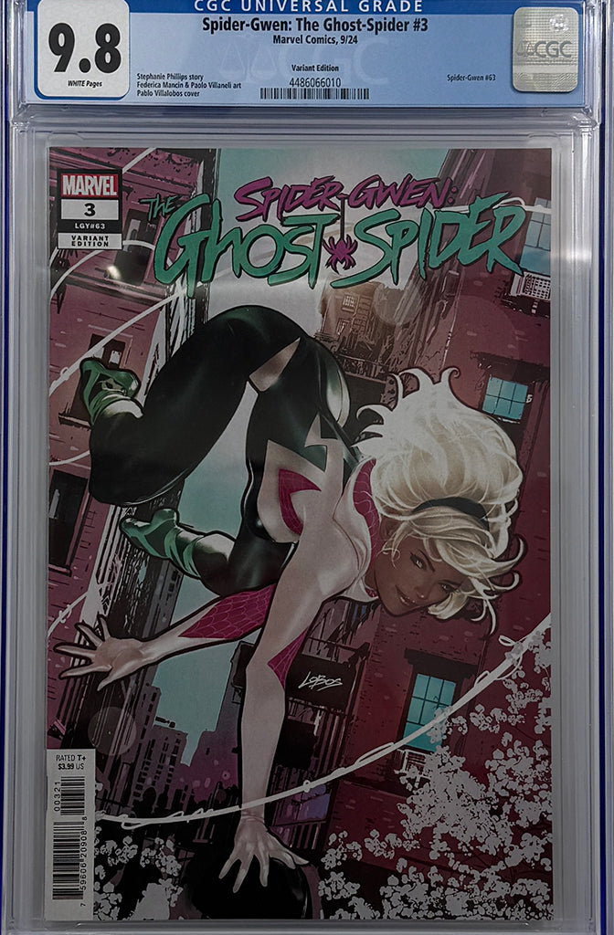 SPIDER-GWEN: THE GHOST-SPIDER #3 | PABLO VILLALOBOS VARIANT | CGC 9.8