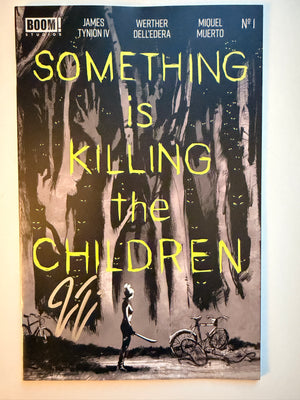 Something is Killing the Children #1 | 10th Print C2E2 Variant | Signed by James Tynion
