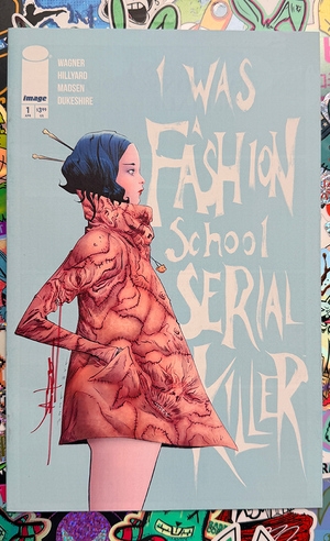 I Was A Fashion School Serial Killer #1 | Cover C 1:10 Ratio Jae Lee | Signed by Jae Lee