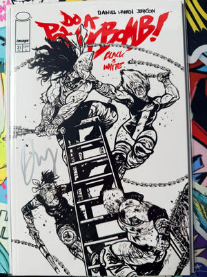 Do a Power Bomb Black & White #3 | Cover B | Signed by Daniel Warren Johnson