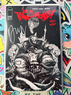 Do a Power Bomb Black & White #3 | Cover C | Signed by Daniel Warren Johnson