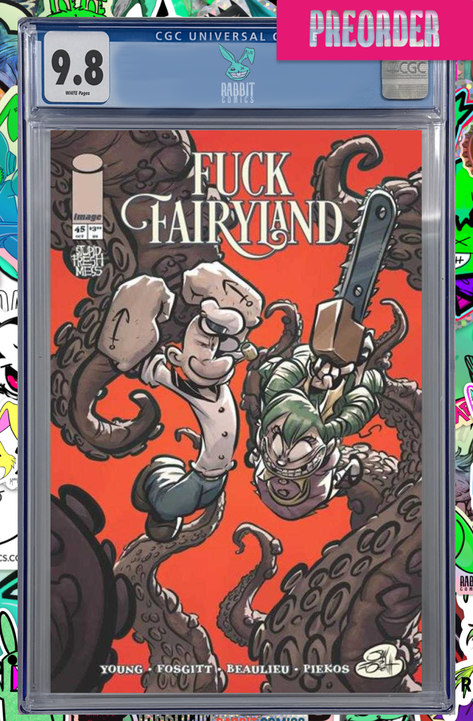 I Hate Fairyland #45 Cover B Jay Fosgitt F*Ck (Uncensored) Fairyland Variant | CGC 9.8 | PREORDER