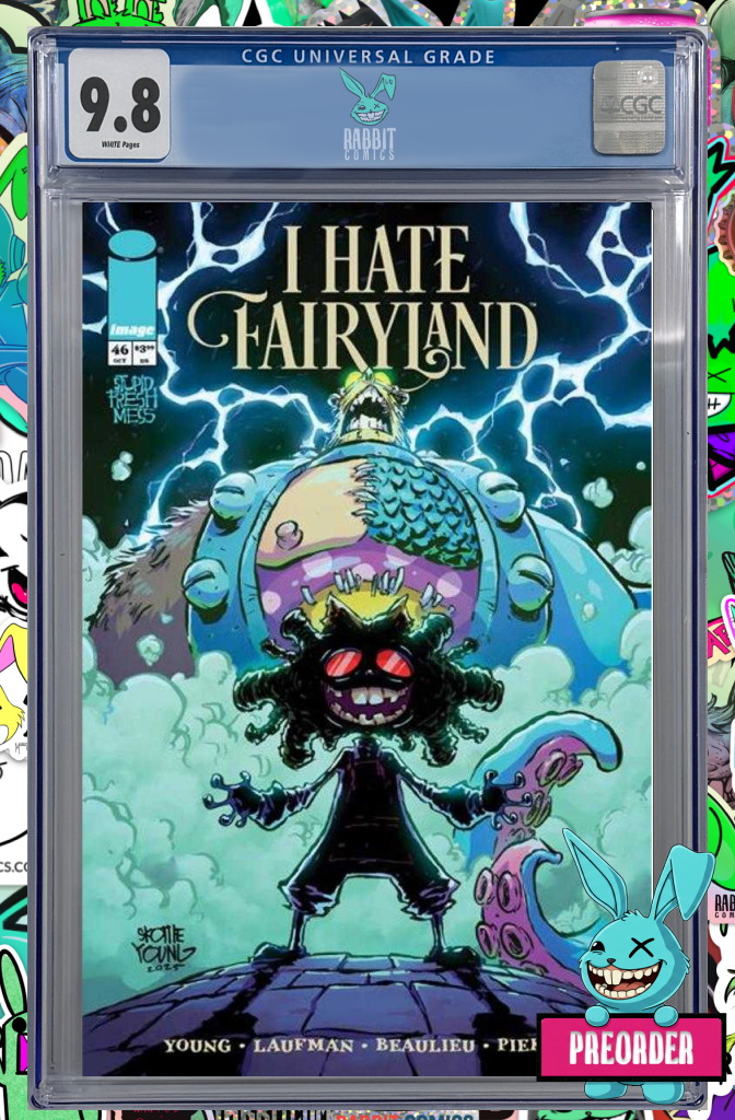 I Hate Fairyland #46 Cover C Skottie Young Variant (Mature) | CGC 9.8 | PREORDER