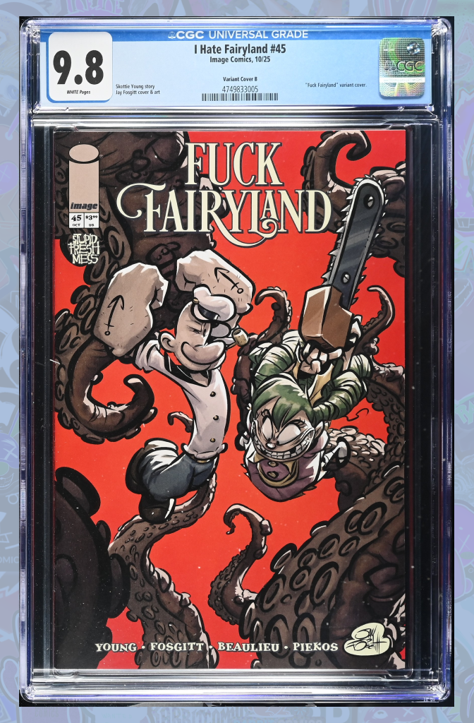 I Hate Fairyland #45 Cover B Jay Fosgitt F*Ck (Uncensored) Fairyland Variant | CGC 9.8
