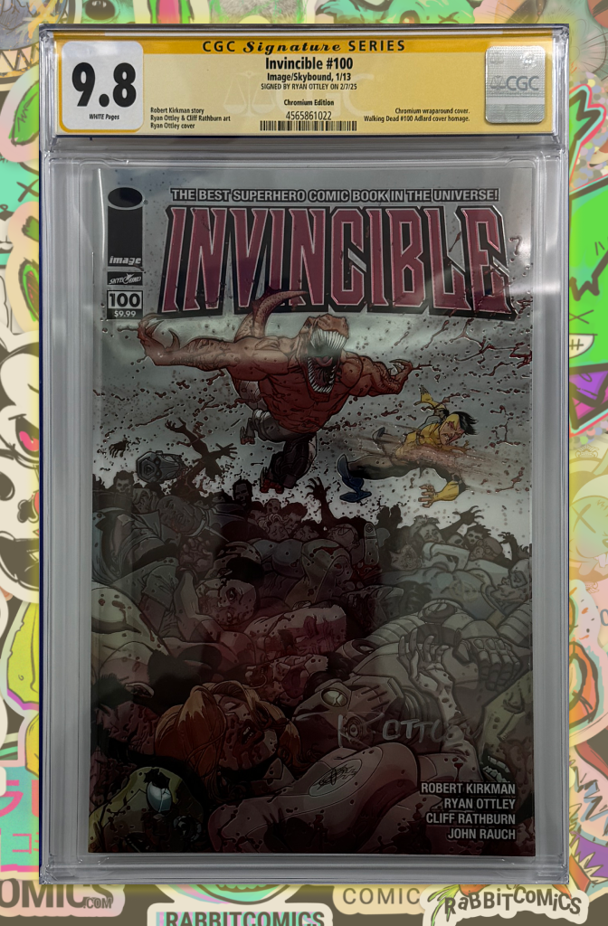 Invincible #100 | Chromium Variant | Signed by Ryan Ottley | CGC SS 9.8