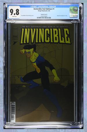 Invincible Foil Edition #1 Reprint Cover B Cory Walker & Dave Mccaig Variant | CGC 9.8