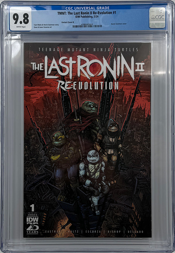 TMNT: The Last Ronin II--Re-Evolution #1  | Variant B (Eastman) | CGC 9.8