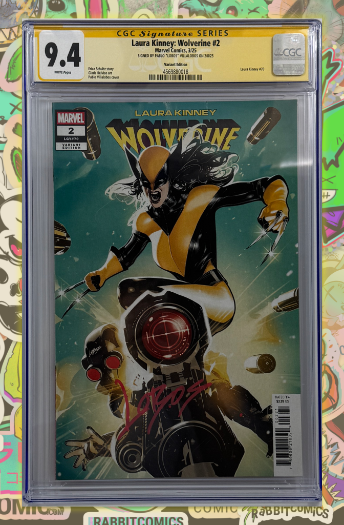 LAURA KINNEY: WOLVERINE #2 | PABLO VILLALOBOS VARIANT | CGC SS 9.4