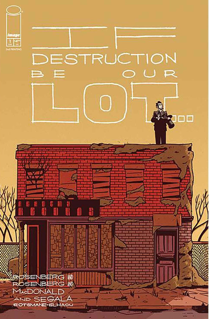 If Destruction Be Our Lot #1 2nd Printing (Mature)