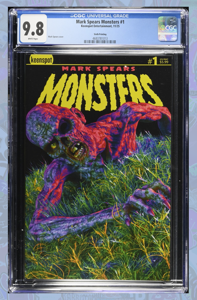 Mark Spears Monsters #1 6th Print Cover A Mark Spears Zombie | CGC 9.8