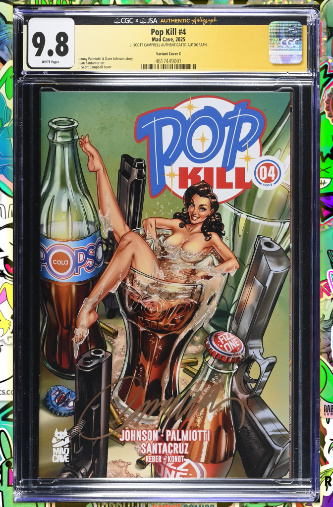 Pop Kill #4 (Of 4) | Cover C J Scott Campbell Frisky Variant | CGC SS 9.8 (JSA)