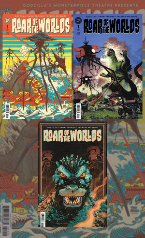 Godzilla's Monsterpiece Theatre Presents: Roar of the Worlds | Cvr  A, B, C  | 5 Book Bundle