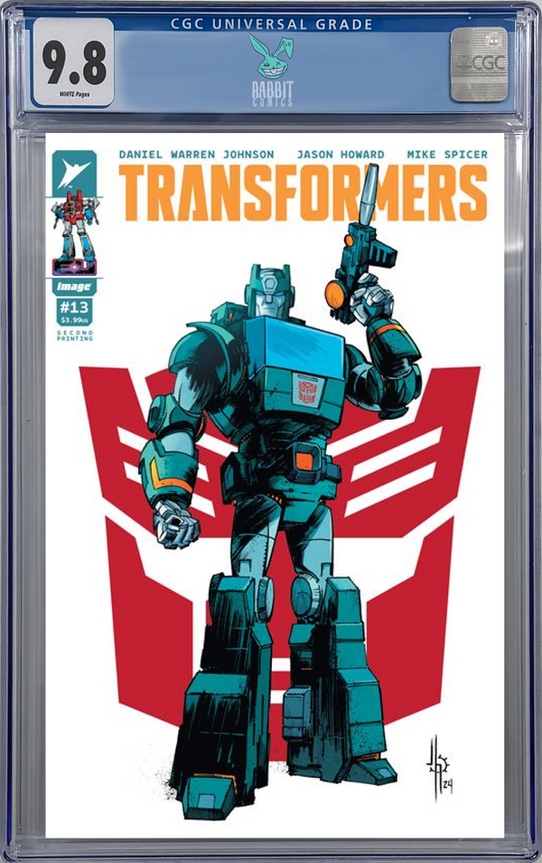 TRANSFORMERS #13 | Second Printing Cvr B Jason Howard Autobot Var | CGC 9.8 | PREORDER