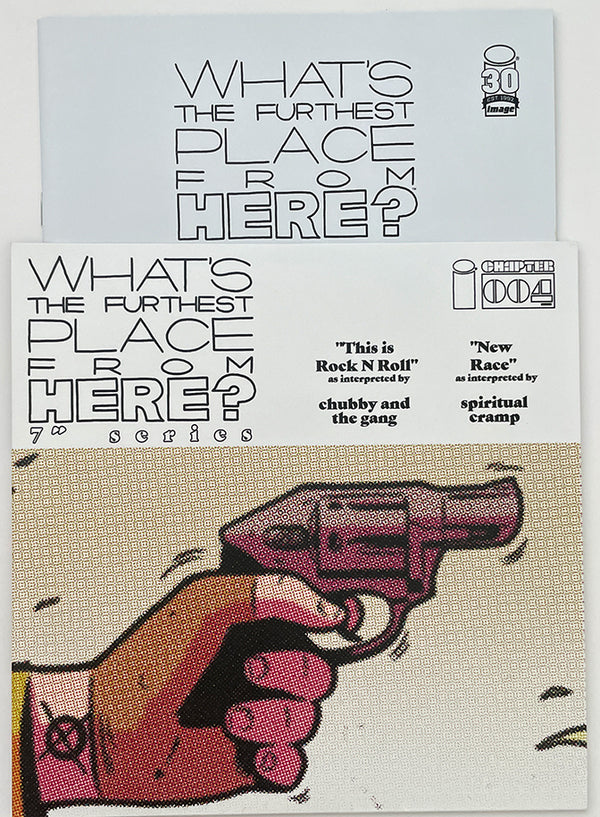 WHATS THE FURTHEST PLACE FROM HERE? #4 | DLX 2ND PRESS 7" VINYL + COMIC