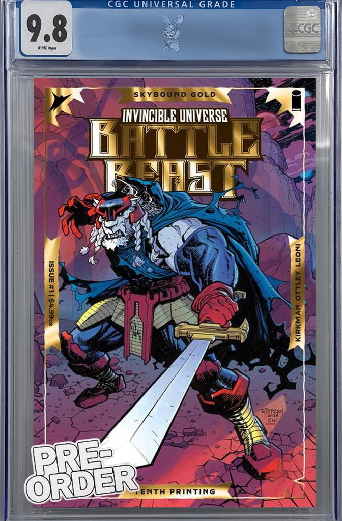 INVINCIBLE UNIVERSE BATTLE BEAST #1 10TH PTG CVR A OTTLEY/LEONI EMBOSS & GOLD FOIL VAR | CGC 9.8 | PREORDER