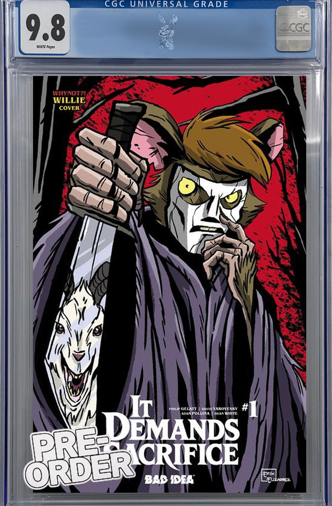 IT DEMANDS SACRIFICE #1 (OF 4) CVR L ELIZARREZ WHYNOT WILLIE VAR | CGC 9.8 | PREORDER