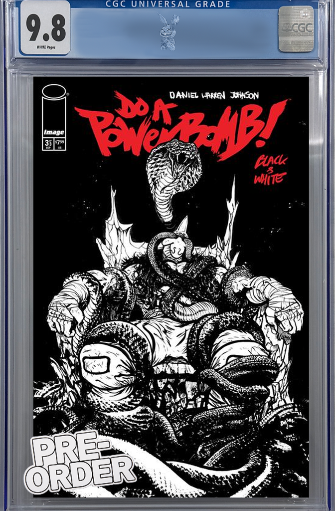 DO A POWERBOMB BLACK AND WHITE #3 CVR C DANIEL WARREN JOHNSON CGC 9.8 | PREORDER