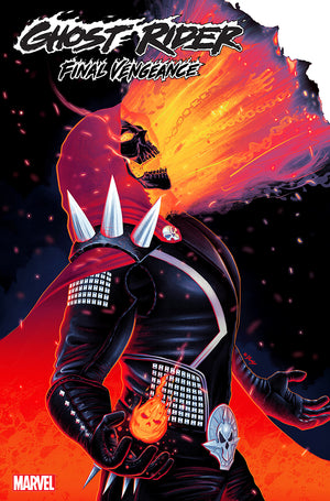 GHOST RIDER: FINAL VENGEANCE #2 | DOALY 1:25 RATIO VARIANT