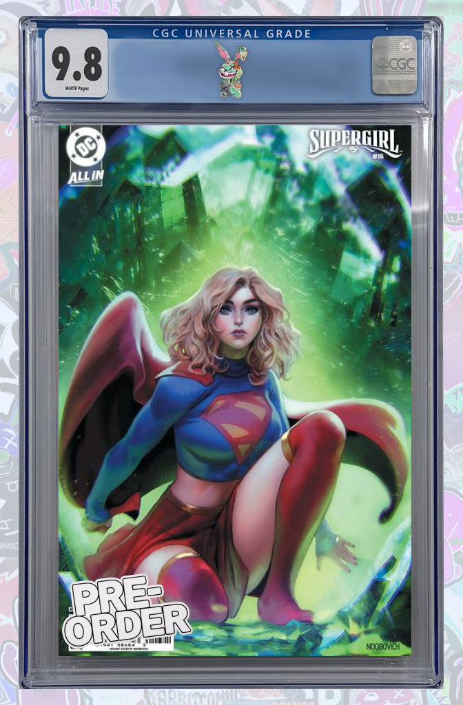 Supergirl #16 | Noobovich Variant | CGC 9.8 | PREORDER