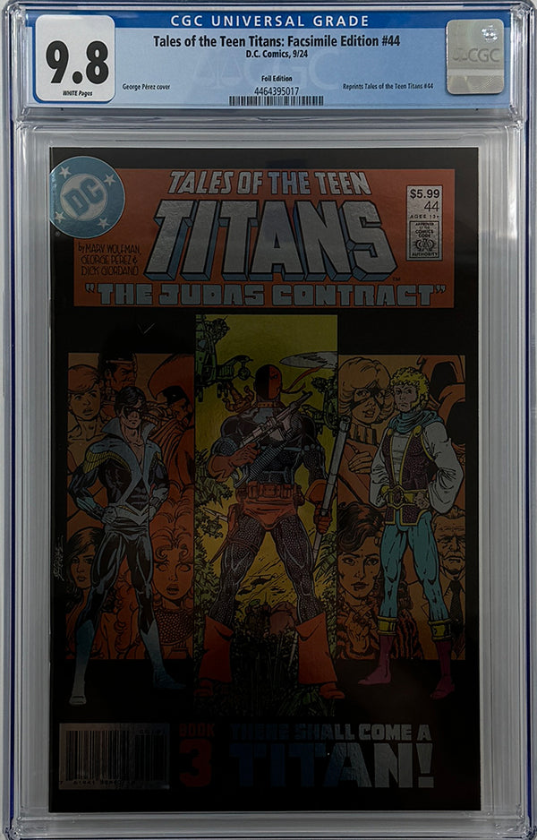 TALES OF THE TEEN TITANS #44 | FACSIMILE EDITION CVR B GEORGE PEREZ FOIL VARIANT | CGC 9.8