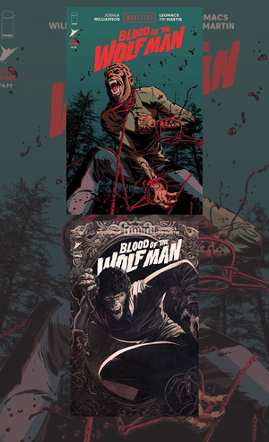 UNIVERSAL MONSTERS BLOOD OF THE WOLF MAN #3 | CVR A & B  | 2 Book Bundle
