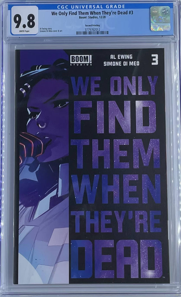 We Only Find Them When They're Dead #3 | 2nd Print | CGC 9.8