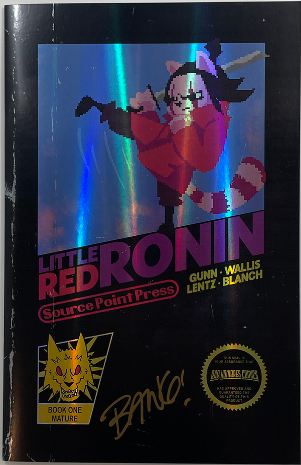 LITTLE RED RONIN #1 | NYCC BAD HOMBRES 8 BIT FOIL VARIANT | SIGNED BY GARRET GUNN