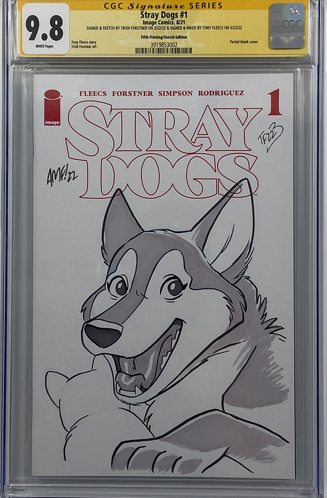 Stray Dogs #1 | Sketch by Trish Forstner of Pun Dog | CGC 9.8