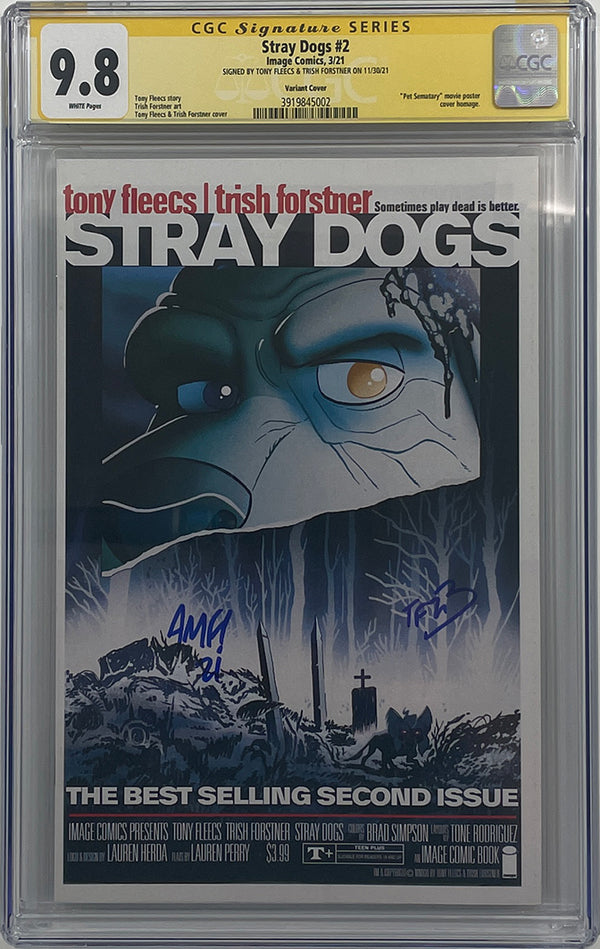 Stray Dogs #2 | Pet Sematary Variant | Signed by Tony & Trish | CGC SS 9.8